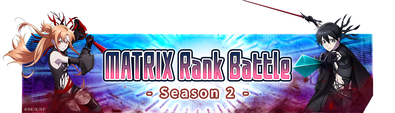 MATRIX Rank Battle Season 1
